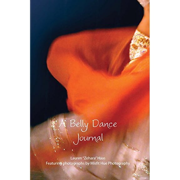 Pre-Owned Belly Dance Journal (Paperback) 1480081841 9781480081840
