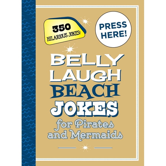 Belly Laugh Beach Jokes for Pirates and Mermaids : 350 Hilarious Jokes! (Hardcover)