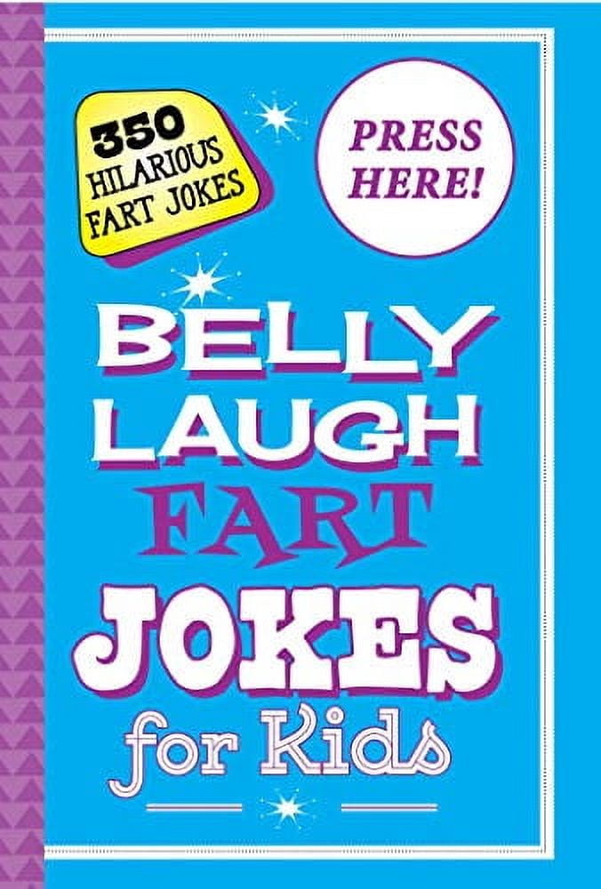 Belly Laugh Fart Jokes for Kids 350 Hilarious Fart Jokes