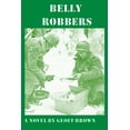 thumbnail image 1 of Belly Robbers, (Paperback), 1 of 1