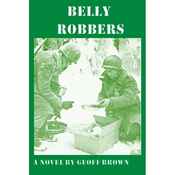 Belly Robbers, (Paperback)