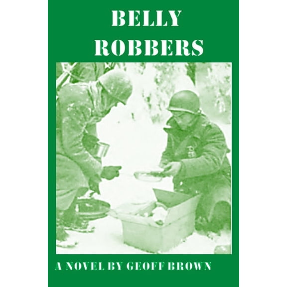 Belly Robbers, (Paperback)