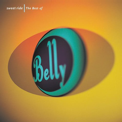 Belly - Sweet Ride: The Best Of Belly - Music & Performance - CD