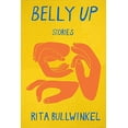 thumbnail image 1 of Pre-Owned Belly Up (Paperback) 0998518433 9780998518435, 1 of 1