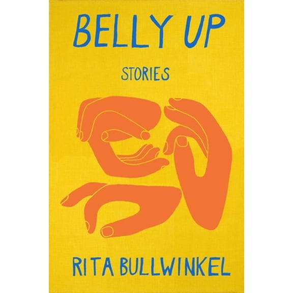 Pre-Owned Belly Up (Paperback) 0998518433 9780998518435