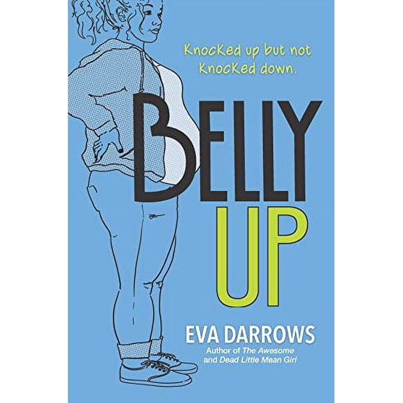 Pre-Owned Belly Up (Hardcover) 1335012354 9781335012357