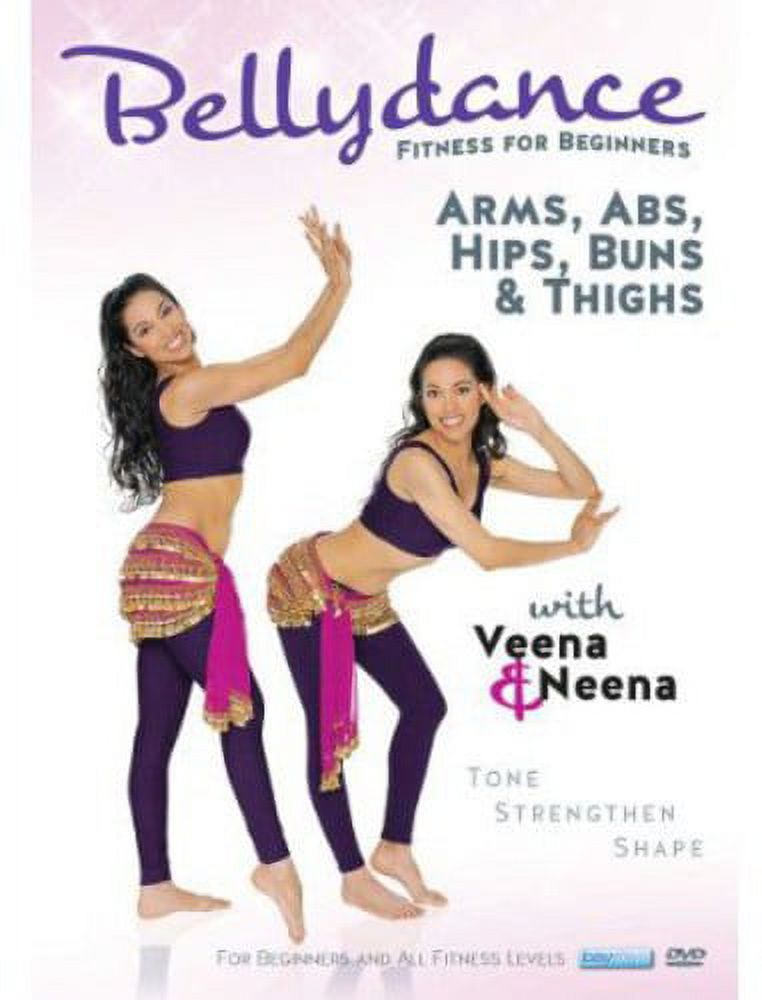 Bellydance Twins: Fitness for Beginners - Arms, Abs, Hips, Buns, AndThighs With Veena and Neena (DVD) - image 1 of 1