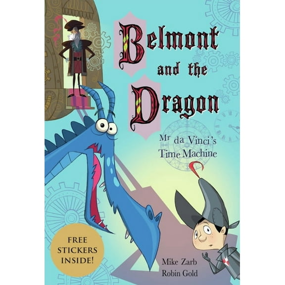 Belmont and the Dragon: Mr. da Vinci's Time Machine (Series #3) (Paperback)