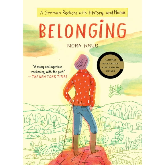 Belonging : A German Reckons with History and Home (Paperback)