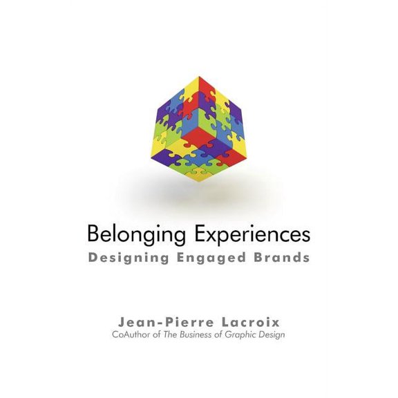 Belonging Experiences : Designing Engaged Brands