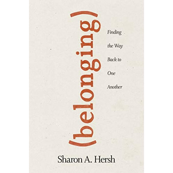 Pre-Owned Belonging: Finding the Way Back to One Another Paperback