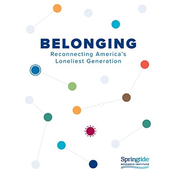 Pre-Owned Belonging: Reconnecting America's Loneliest Generation (Paperback) 1641210893 9781641210898