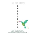 thumbnail image 1 of Pre-Owned Belonging: Self Love Lessons From A Workaholic Depressed Insomniac Lawyer (Paperback) 1733706828 9781733706827, 1 of 1