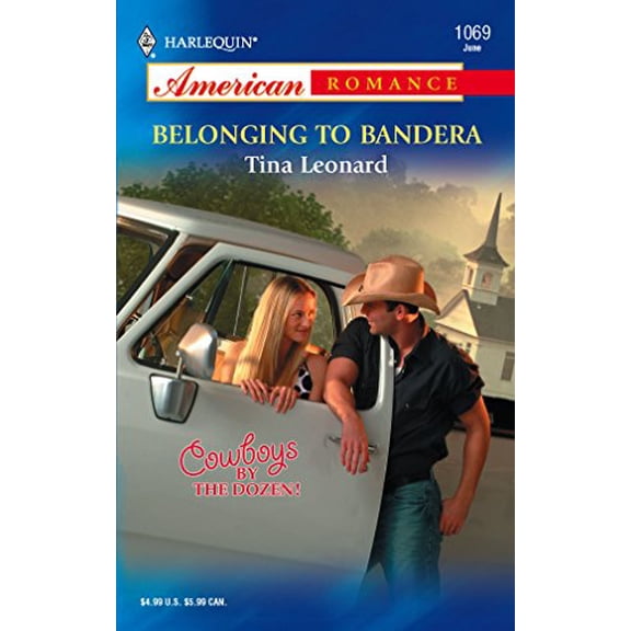 Pre-Owned Belonging to Bandera (Mass Market Paperback) 0373750730 9780373750733