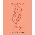 thumbnail image 1 of Pre-Owned Beloved Dog (Hardcover) 1594205949 9781594205941, 1 of 1