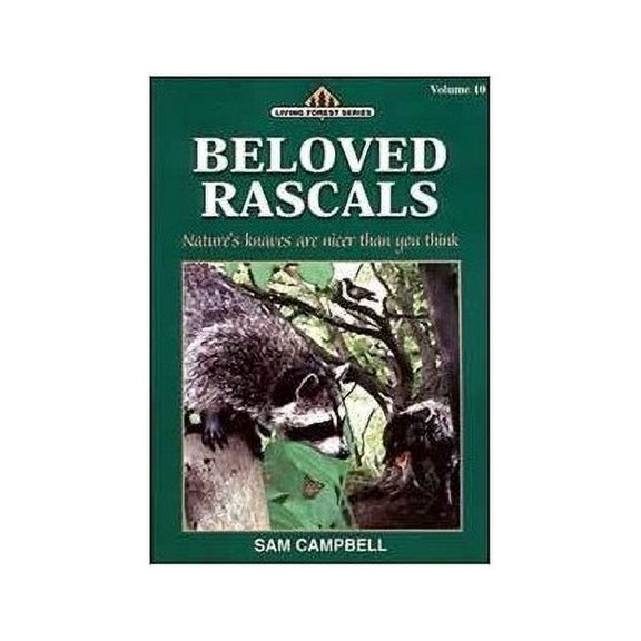 Pre-Owned Beloved Rascals (Living Forest Series, Volume 10) (Paperback) 1881545598 9781881545590