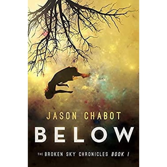 Pre-Owned Below (Hardcover) by Jason Chabot