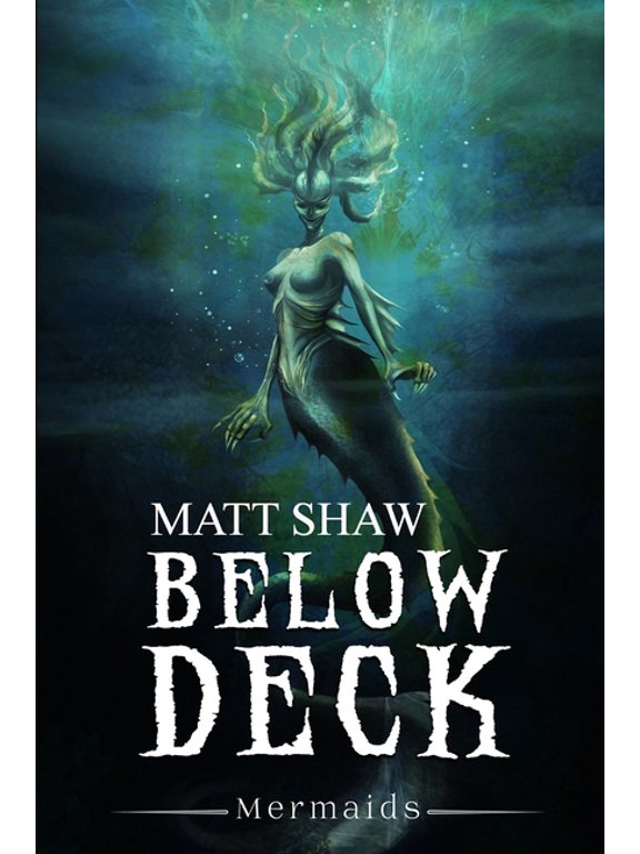 Below Deck: Mermaids (Paperback)
