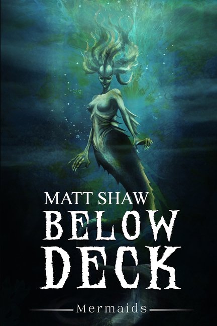 Below Deck: Mermaids (Paperback)