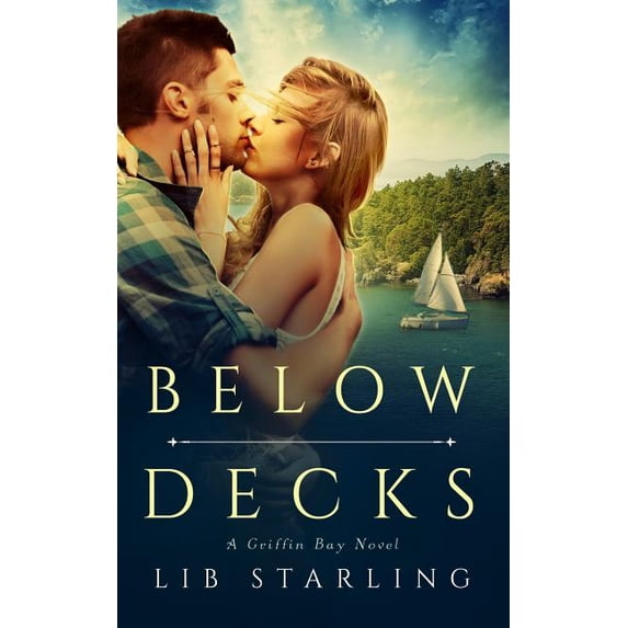 Deck. Book Example Below Decks: A Griffin Bay Novel - Walmart.com
