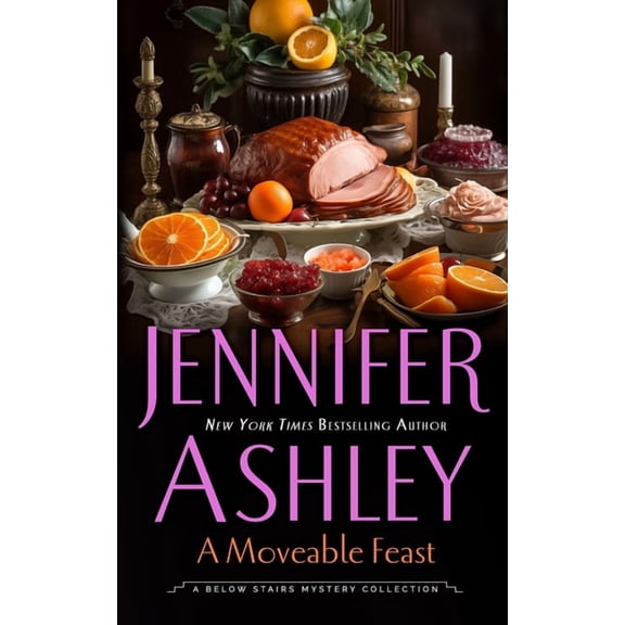 Below Stairs Mysteries A Moveable Feast: A Below Stairs Mystery Novella, (Paperback)