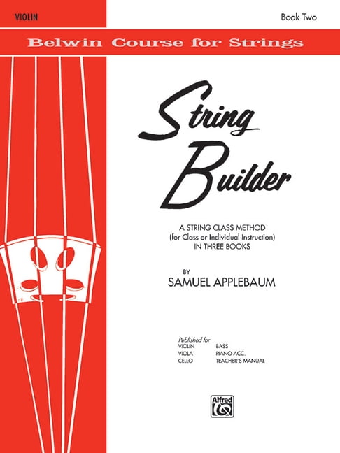 Belwin Course for Strings: String Builder, Bk 2: A String Class Method (for Class or Individual Instruction) - Violin (Paperback)