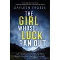 thumbnail image 1 of Ben Ames Case Files: The Girl Whose Luck Ran Out (Series #1) (Paperback), 1 of 1