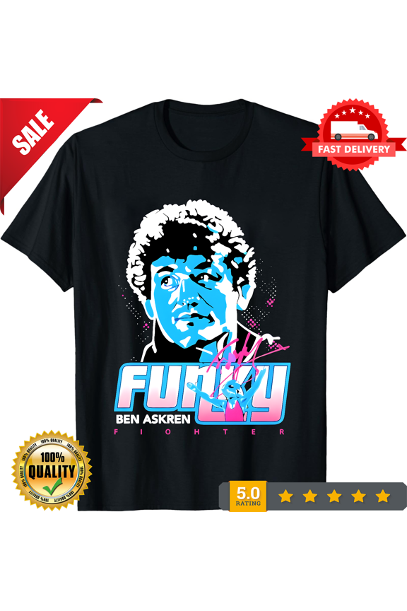 Ben Askren Funky Fighter Shirt $29.99 Original price was $29.99.$22