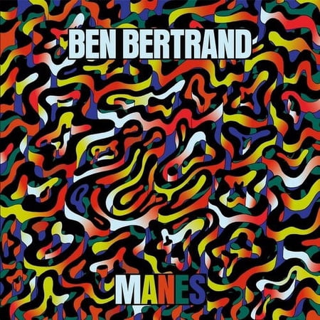 Ben Bertrand - Manes - Music & Performance - Vinyl