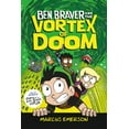 thumbnail image 1 of Ben Braver Ben Braver and the Vortex of Doom, Book 3, (Paperback), 1 of 1