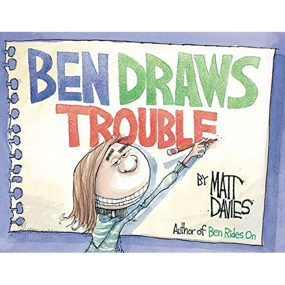 Pre-Owned Ben Draws Trouble: A Picture Book (Hardcover) 1596437952 9781596437951