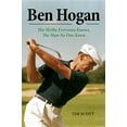 thumbnail image 1 of Ben Hogan : The Myths Everyone Knows, the Man No One Knew (Hardcover), 1 of 1
