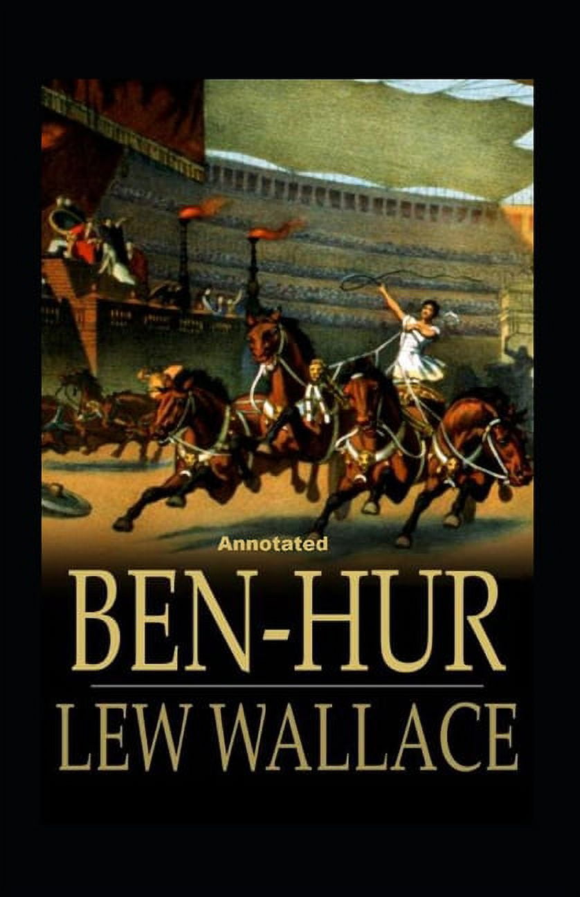 Ben-Hur -A Tale of the Christ Annotated (Paperback)