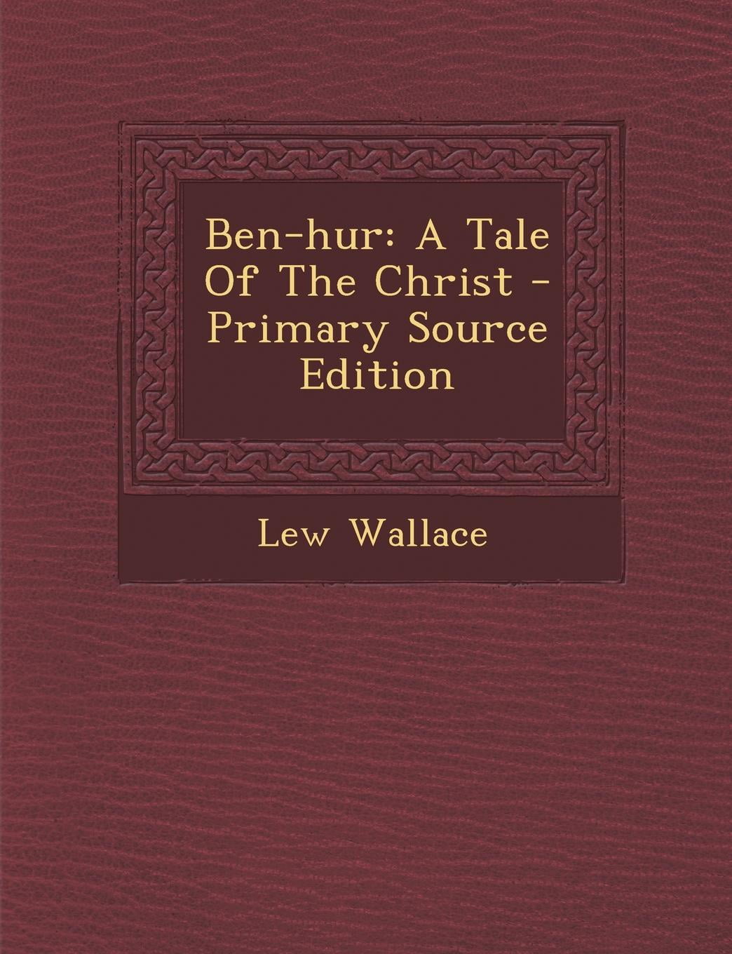Ben-Hur : A Tale of the Christ (Paperback)
