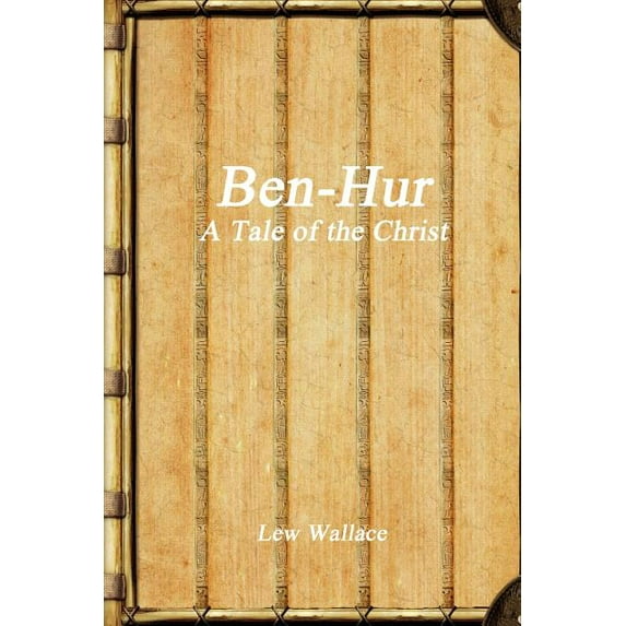 Ben-Hur: A Tale of the Christ, (Paperback)