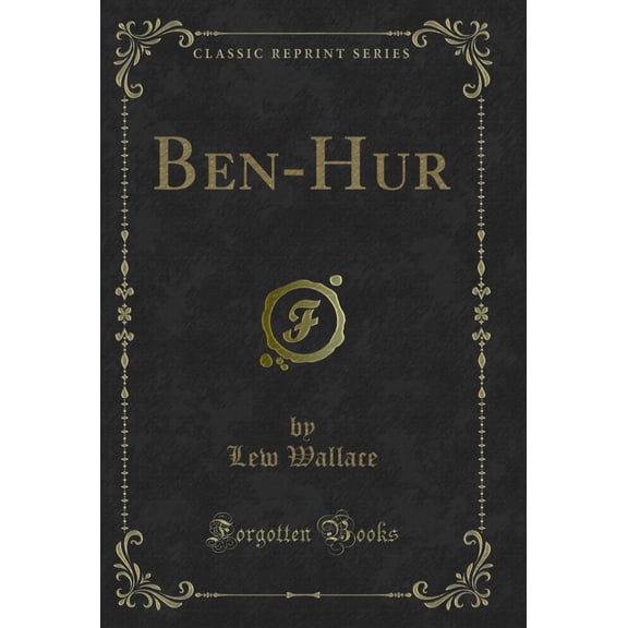 Ben-Hur (Classic Reprint)