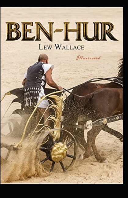 Ben-Hur Illustrated : A Tale of the Christ (Paperback)