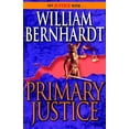 thumbnail image 1 of Ben Kincaid Primary Justice: A Ben Kincaid Novel of Suspense, Book 1, (Paperback), 1 of 1