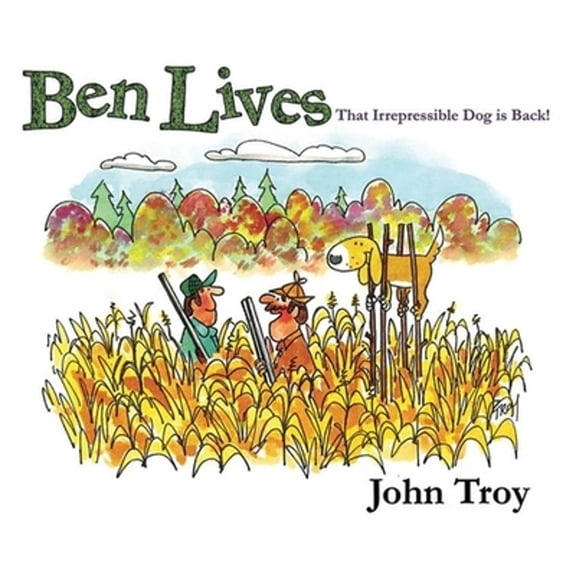 Pre-Owned Ben Lives: That Irrespressible Dog Is Back! Paperback