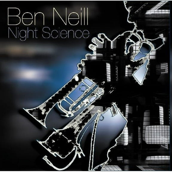 Ben Neill - Night Science - Music & Performance - CD