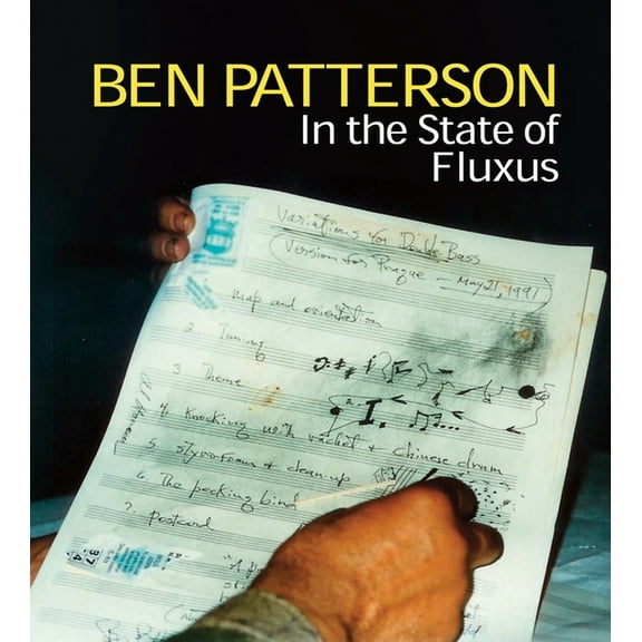 Ben Patterson: In the State of Fluxus, (Paperback)