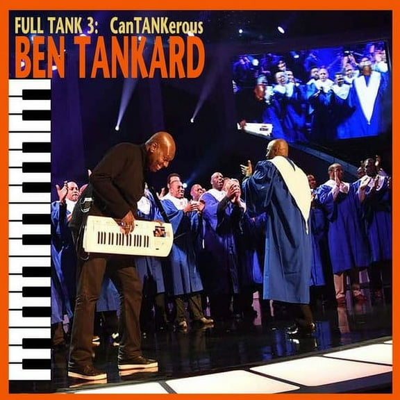 Ben Tankard - Full Tank 3: Cantankerous - Music & Performance - CD