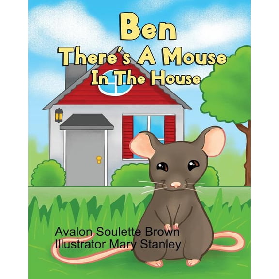 Ben There's A Mouse In The House, (Paperback)