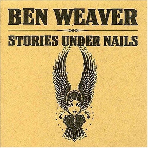 Ben Weaver - Stories Under Nails - Music & Performance - CD