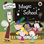 Ben and Holly's Little Kingdom: Magic School (Board Book)