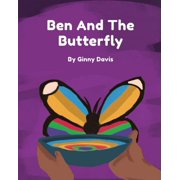 Ben and the Butterfly, Paperback