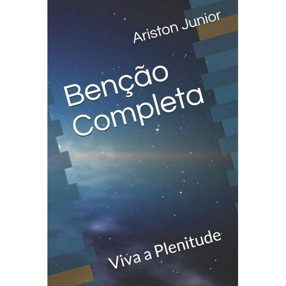 Benção Completa : Viva a Plenitude (Paperback)