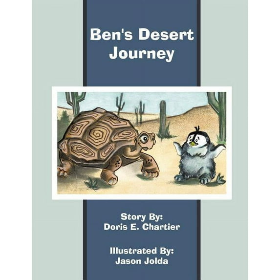 Ben's Desert Journey, (Paperback)