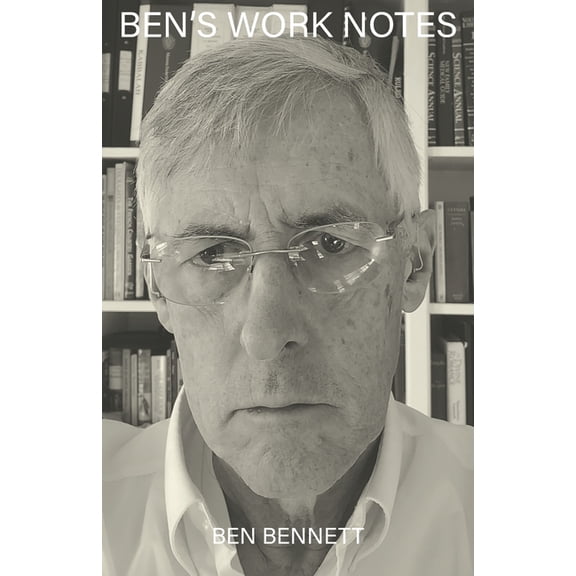 Ben's Work Notes, (Paperback)