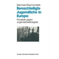 thumbnail image 1 of Benachteiligte Jugendliche in Europa: Konzepte Gegen Jugendarbeitslosigkeit, (Paperback), 1 of 1